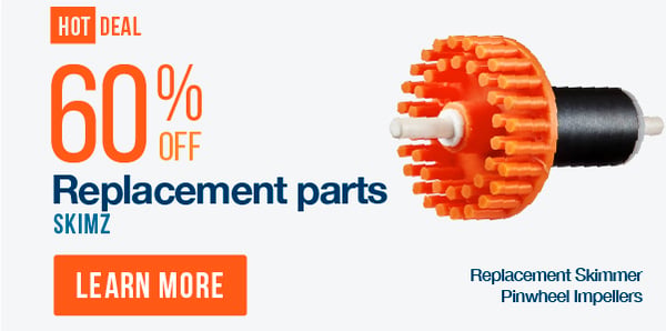 HOT DEAL: Skimz 60% off Replacement Parts. Learn More